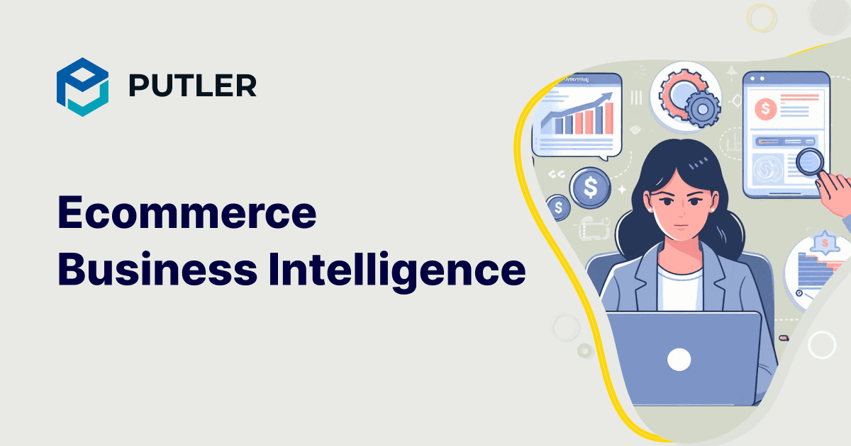 eCommerce Business Intelligence | Putler